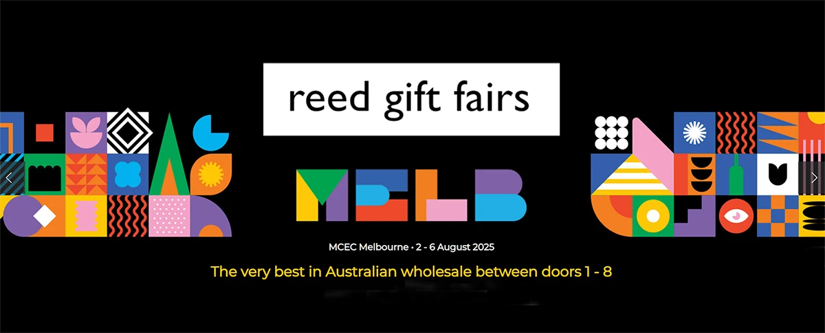 Reed Gift Fairs Melbourne 2025 Reed Gift Fairs Melbourne 2025